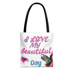 Sac Fourre-Tout Inspirant - J'AIME MA Belle Journée - Écologique